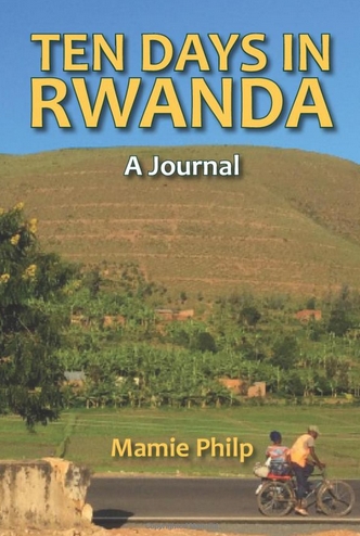 Ten Days in Rwanda